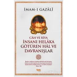 İnsanı Helaka Götüren Hal ve Davranışlar - İmam-ı Gazali - Çelik Yayınevi