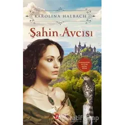 Şahin Avcısı - Karolina Halbach - Puslu Yayıncılık
