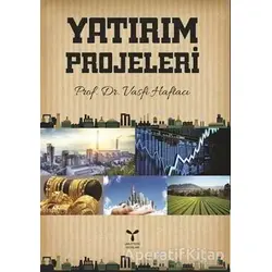 Yatırım Projeleri - Vasfi Haftacı - Umuttepe Yayınları