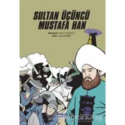 Sultan Üçüncü Mustafa Han - Kolektif - Çamlıca Basım Yayın