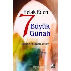 Helak Eden 7 Büyük Günah - Muhammed Abdulati Buhayri - Karınca & Polen Yayınları