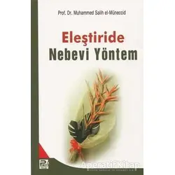 Eleştiride Nebevi Yöntem - Muhammed Salih Müneccid - Karınca & Polen Yayınları