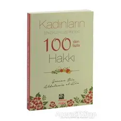 Kadınların Erkekler Üzerindeki 100’den Fazla Hakkı