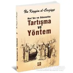 Kuran ve Sünnette Tartışma ve Yöntem - İbn Kayyım el-Cevziyye - Karınca & Polen Yayınları