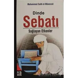 Dinde Sebatı Sağlayan Etkenler - Muhammed Salih el-Müneccid - Karınca & Polen Yayınları