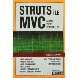 Struts ile MVC: Model View Controller - Tuğçe Kalkavan - Pusula Yayıncılık