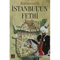 İstanbul’un Fethi - Kritovulus - Kapı Yayınları