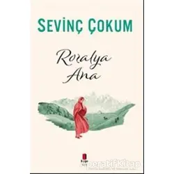 Rozalya Ana - Sevinç Çokum - Kapı Yayınları