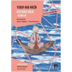 Kutadgu Bilig - Seçmeler - Yusuf Has Hacib - Kapı Yayınları
