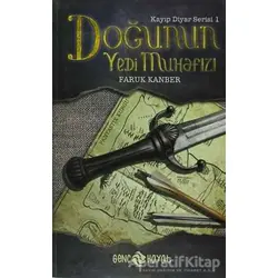 Doğunun Yedi Muhafızı - Faruk Kanber - Hayat Yayınları