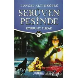 Serüven Peşinde 8 - Korkunç Tuzak - Tuncel Altınköprü - Genç Hayat