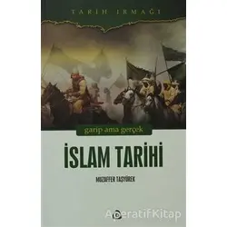 İslam Tarihi - Muzaffer Taşyürek - Düşün Yayıncılık