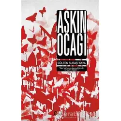 Aşkın Ocağı - Gülten Subaşı Kaya - Araf Yayınları