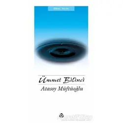 Ümmet Bilinci - Atasoy Müftüoğlu - Düşün Yayıncılık