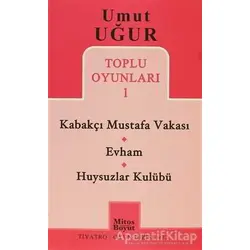 Toplu Oyunları 1 - Kabakçı Mustafa Vakası - Evham - Huysuzlar Kulübü