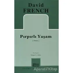 Pırpırlı Yaşam - David French - Mitos Boyut Yayınları