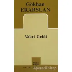 Vakti Geldi - Gökhan Erarslan - Mitos Boyut Yayınları
