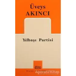 Yılbaşı Partisi - Üveys Akıncı - Mitos Boyut Yayınları