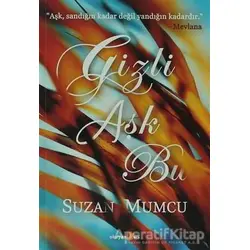 Gizli Aşk Bu - Suzan Mumcu - Okuyan Us Yayınları