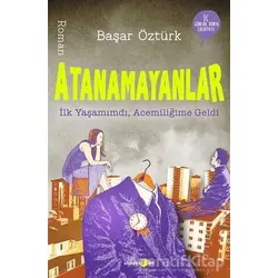 Atanamayanlar - Başar Öztürk - Okuyan Us Yayınları
