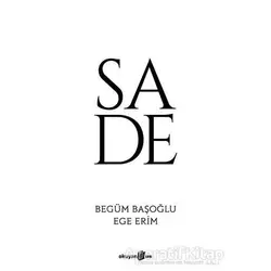 Sade - Begüm Başoğlu - Okuyan Us Yayınları