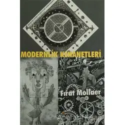 Modernlik Kehanetleri - Fırat Mollaer - Orion Kitabevi