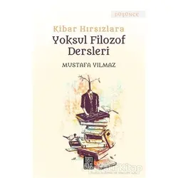Kibar Hırsızlara Yoksul Filozof Dersleri - Mustafa Yılmaz - Temmuz Yayınları