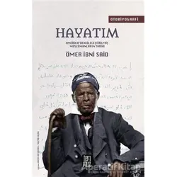 Hayatım - Ömer İbni Said - Temmuz Yayınları
