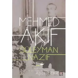 Mehmed Akif - Süleyman Nazif - Kapı Yayınları