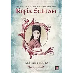 Rafia Sultan - Ali Akyıldız - Kapı Yayınları