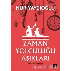 Zaman Yolculuğu Aşıkları - Nur Yaycıoğlu - Kapı Yayınları
