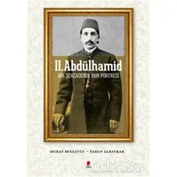 2. Abdülhamid - Murat Beyazyüz - Kapı Yayınları