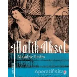 Masal ve Resim - Malik Aksel - Kapı Yayınları