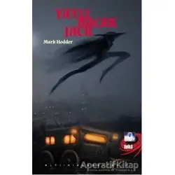 Yaylı Bacak Jack - Mark Hodder - Altıkırkbeş Yayınları