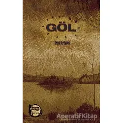 Göl - Şenol Erdoğan - Altıkırkbeş Yayınları