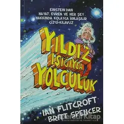 Yıldız Işığıyla Yolculuk - Ian Flitcroft - Butik Yayınları