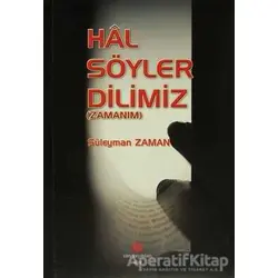 Hal Söyler Dilimiz - Süleyman Zaman - Can Yayınları (Ali Adil Atalay)