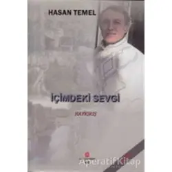İçimdeki Sevgi - Hasan Temel - Can Yayınları (Ali Adil Atalay)