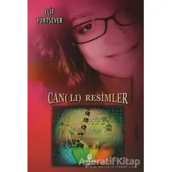 Can(lı) Resimler - Elif Yurtsever - Can Yayınları (Ali Adil Atalay)