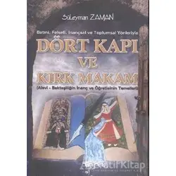 Batıni, Felsefi, İnançsal ve Toplumsal Yönleriyle Dört Kapı ve Kırk Makam