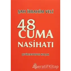 48 Cuma Nasihatı - Şah İbrahim Veli - Can Yayınları (Ali Adil Atalay)