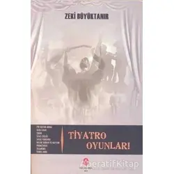 Tiyatro Oyunları - Zeki Büyüktanır - Can Yayınları (Ali Adil Atalay)