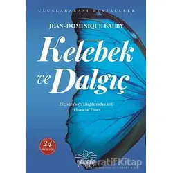 Kelebek ve Dalgıç - Jean Dominique-Bauby - Nemesis Kitap