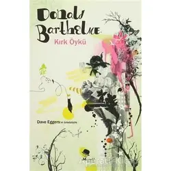 Kırk Öykü - Donald Barthelme - MonoKL