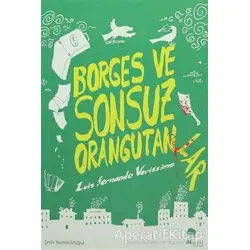 Borges ve Sonsuz Orangutanlar - Luis Fernando Verissimo - MonoKL