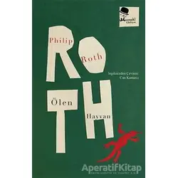 Ölen Hayvan - Philip Roth - MonoKL