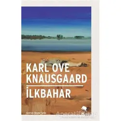 İlkbahar - Karl Ove Knausgaard - MonoKL