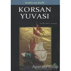 Korsan Yuvası - Kadircan Kaflı - Salkımsöğüt Yayınları