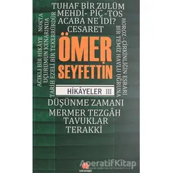 Ömer Seyfettin Hikayeler 3 - Ömer Seyfettin - Salkımsöğüt Yayınları