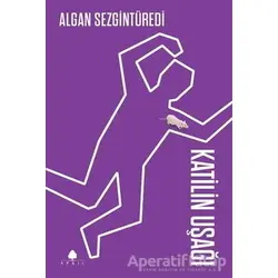 Katilin Uşağı - Algan Sezgintüredi - April Yayıncılık